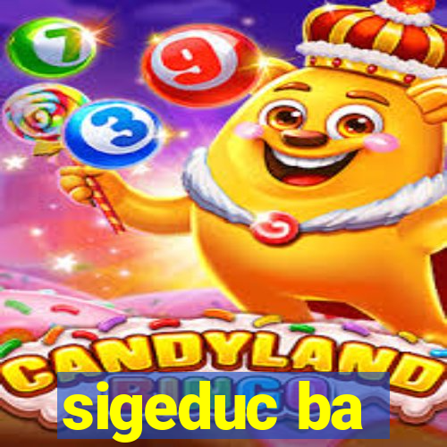 sigeduc ba